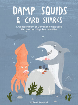 cover image of Damp Squids and Card Sharks